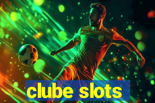 clube slots